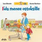 Iida menee ostoksille af Liane Schneider