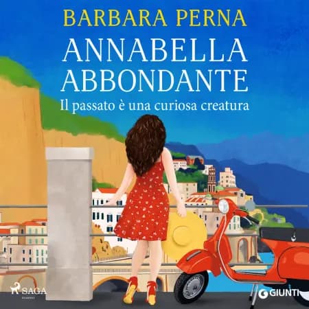 Annabella Abbondante. Il passato è una curiosa creatura af Barbara Perna