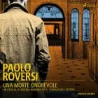 Una morte onorevole. Un caso alla vecchia maniera per il commissario Botero af Paolo Roversi