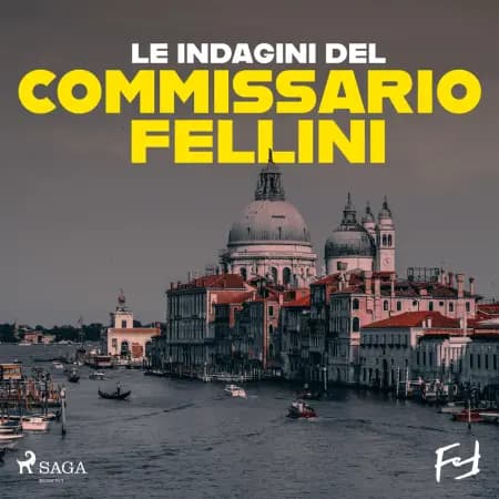 Le indagini del commissario Fellini: la serie af Nathan Marchetti