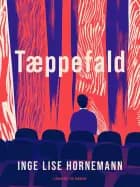 Tæppefald af Inge Lise Hornemann