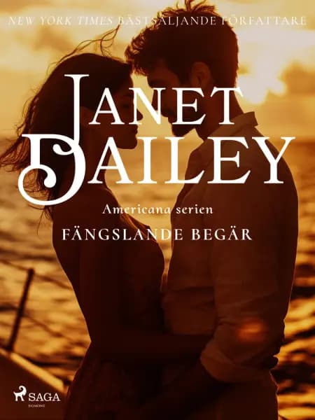 Fängslande begär af Janet Dailey