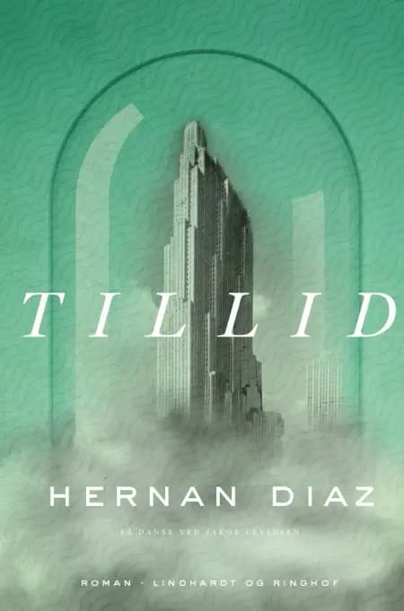 Tillid af Hernan Diaz