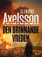 Den brinnande vreden af Elinore Axelsson