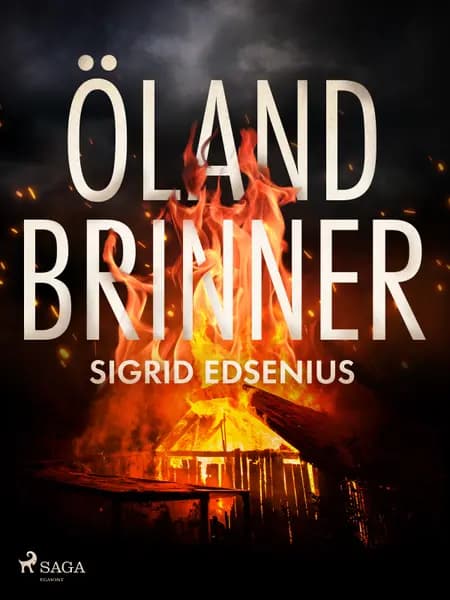 Öland brinner af Sigrid Edsenius