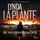 De hoofdverdachte af Lynda La Plante