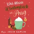 Das kleine Winterglück in Prag af Julie Caplin