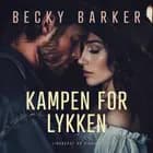 Kampen for lykken af Becky Barker