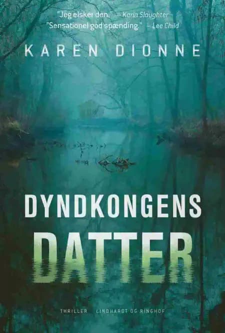 Dyndkongens datter af Karen Dionne