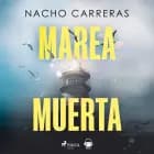 Marea muerta af Nacho Carreras Ojea
