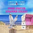 Spröde Sprotten schwimmen schlecht af Christiane Franke og Cornelia Kuhnert