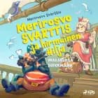 Merirosvo Svarttis ja hirmuinen Hilja af Maijaliisa Dieckmann