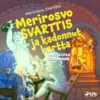 Merirosvo Svarttis ja kadonnut kartta af Maijaliisa Dieckmann