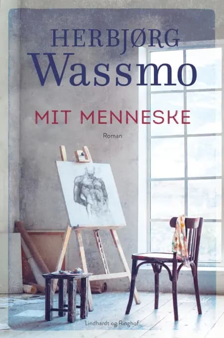 Mit menneske af Herbjørg Wassmo
