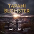Kullan hinta af Tapani Blomster
