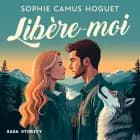 Libère-moi af Sophie Camus Hoguet