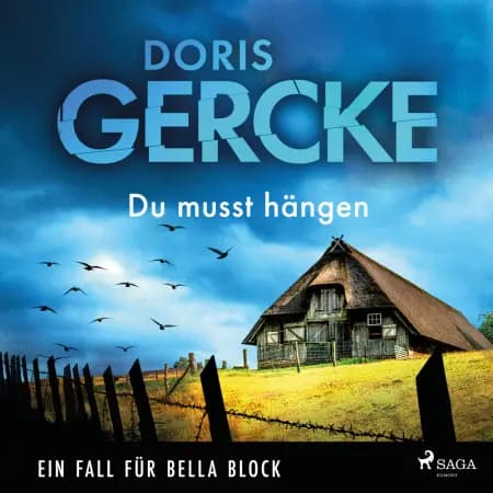 Du musst hängen - Ein Fall für Bella Block af Doris Gercke