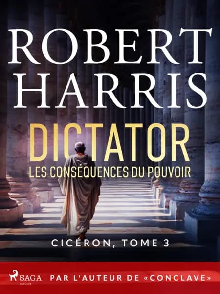 Dictator: Les conséquences du pouvoir af Robert Harris