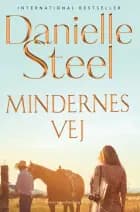 Mindernes vej af Danielle Steel