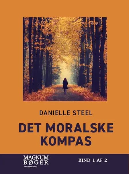 Det moralske kompas af Danielle Steel