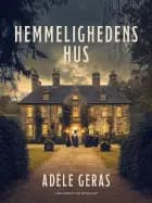 Hemmelighedens hus af Adèle Geras