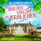 Verliebt, verlobt, verblichen af Elizabeth Horn
