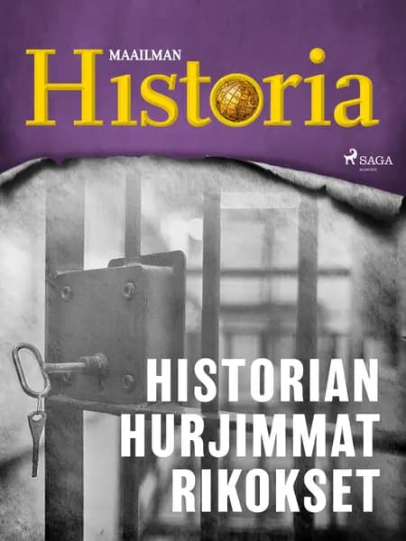 Historian hurjimmat rikokset af Maailman historia
