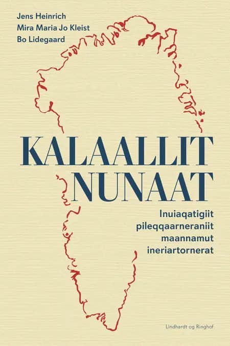 Kalaallit Nunaat af Bo Lidegaard
