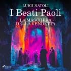 I Beati Paoli III. La maschera della vendetta af Luigi Natoli