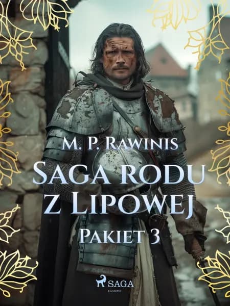 Saga rodu z Lipowej: Pakiet 3 af Marian Piotr Rawinis