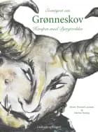 Eventyret om Grønneskov. Kampen mod Bjergtrolden af Martine Noring og Merete Flensted Laustsen