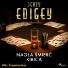 Nagła śmierć kibica af Jerzy Edigey