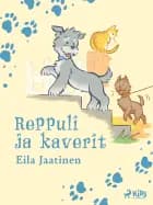 Reppuli ja kaverit af Eila Jaatinen
