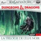 Compilation Dungeons & Dragons 1–3: La Trilogie de l’Elfe Noir af R.A. Salvatore