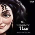 Disney Villains 5: Das verzauberte Haar af Serena Valentino
