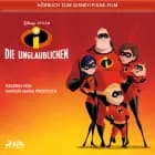 Die Unglaublichen: Das Original Hörbuch zum Disney Pixar Film af Irene Trimble