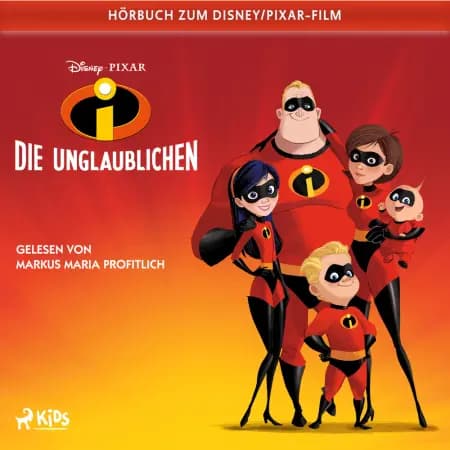 Die Unglaublichen: Das Original Hörbuch zum Disney Pixar Film af Irene Trimble