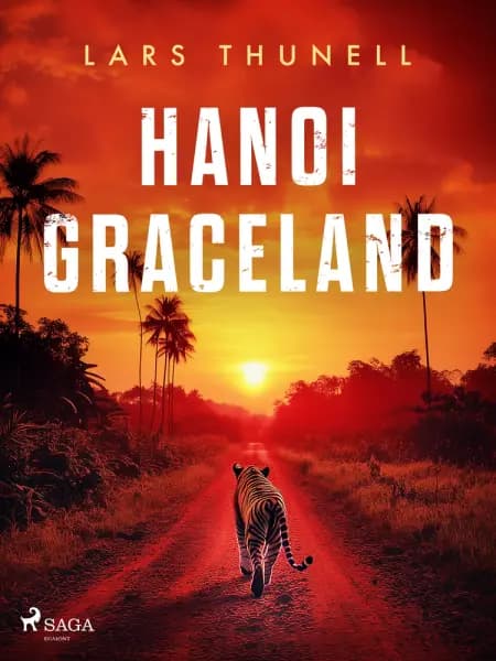 Hanoi Graceland af Lars Thunell