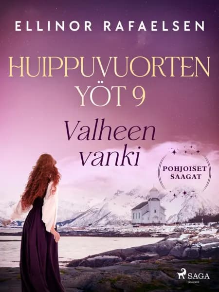 Valheen vanki - Huippuvuorten yöt 9 af Ellinor Rafaelsen