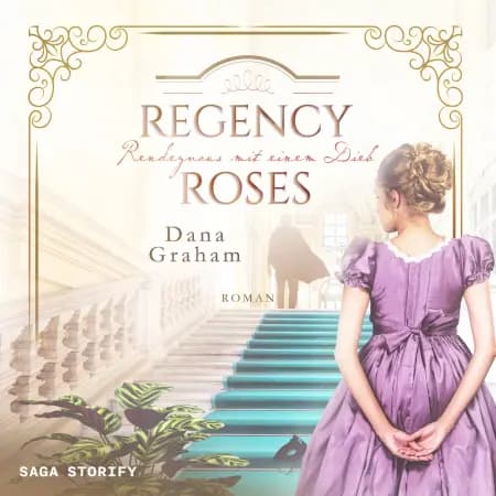 Regency Roses. Rendezvous mit einem Dieb af Dana Graham