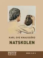 Natskolen (Storskrift) af Karl Ove Knausgård