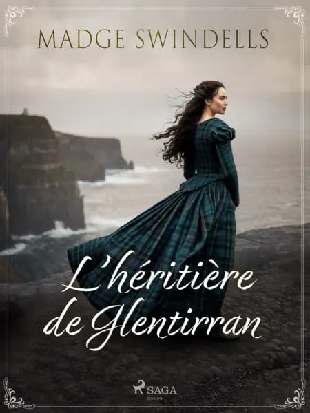 L'héritière de Glentirran af Madge Swindells