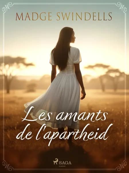 Les amants de l'apartheid af Madge Swindells