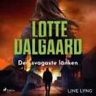 Den svagaste länken af Lotte Dalgaard