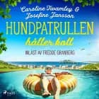 Hundpatrullen håller koll af Caroline Twamley og Josefine Jansson