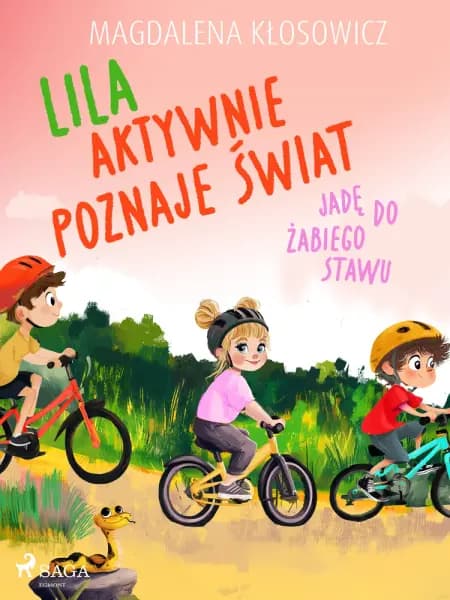 Lila aktywnie poznaje świat - Jadę do żabiego stawu af Magdalena Kłosowicz