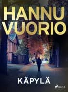 Käpylä af Hannu Vuorio