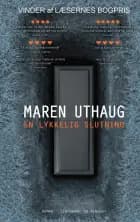 En lykkelig slutning af Maren Uthaug