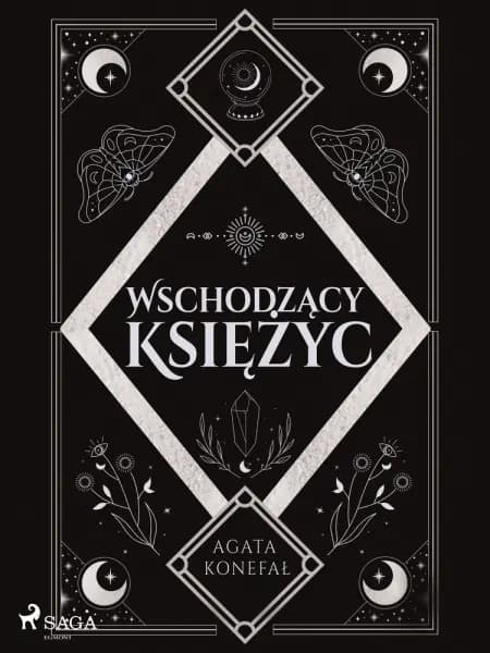 Wschodzący Księżyc. Trylogia Dnia i Nocy tom 2 af Agata Konefał
