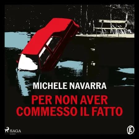 Per non aver commesso il fatto af Michele Navarra